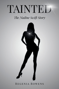 Paperback Tainted: The Nadine Swift Story Book