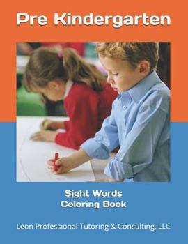 Paperback Sight Words Coloring Book: Pre Kindergarten Book