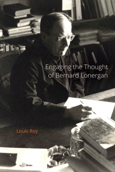 Paperback Engaging the Thought of Bernard Lonergan Book