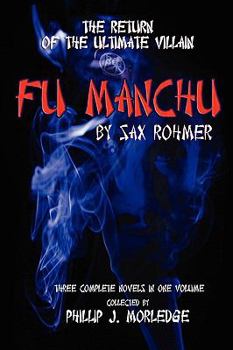 The Fu Manchu Omnibus: Volume 1