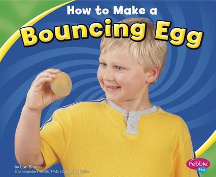 Paperback How to Make a Bouncing Egg Book