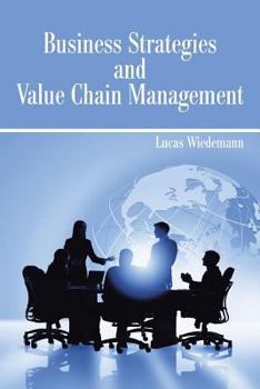 Paperback Business Strategies and Value Chain Management Book