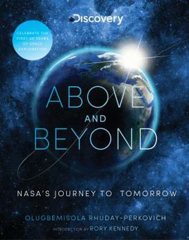 Hardcover Above and Beyond: Nasa's Journey to Tomorrow Book