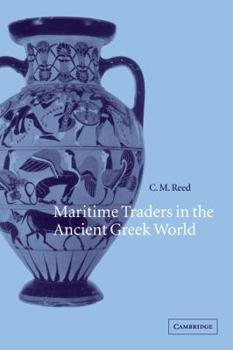 Paperback Maritime Traders in the Ancient Greek World Book