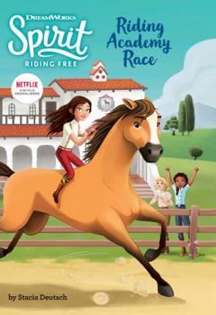 Paperback Riding Academy Race (Dreamworks: Spirit Riding Free) Book