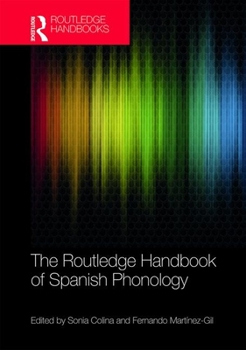 Hardcover The Routledge Handbook of Spanish Phonology Book