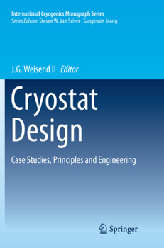 Paperback Cryostat Design: Case Studies, Principles and Engineering Book
