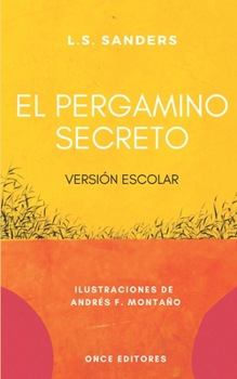 Paperback El Pergamino Secreto: Versión Escolar [Spanish] Book