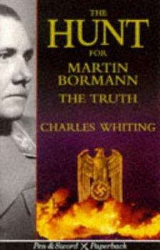 Paperback The Hunt for Martin Bormann: The Truth Book