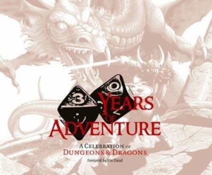 Hardcover 30 Years of Adventure: A Celebration of Dungeons & Dragons Book