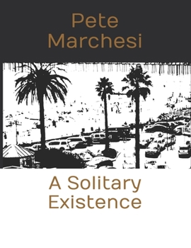 Paperback A Solitary Existence Book