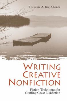 Paperback Writing Creative Nonfiction: Fiction Techniques for Crafting Great Nonfiction Book