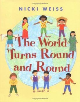 Hardcover The World Turns Round and Round Book