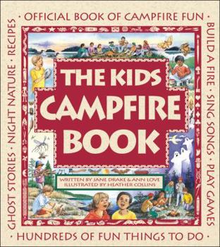 Paperback The Kids Campfire Book: Official Book of Campfire Fun Book