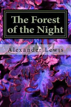 Paperback The Forest of the Night: The Bridge Beyond Book