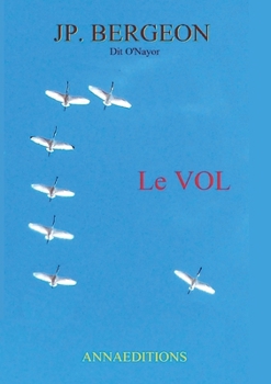Paperback Le vol: Le vol [French] Book