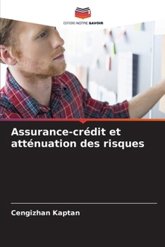 Assurance-crédit et atténuation des risques (French Edition)