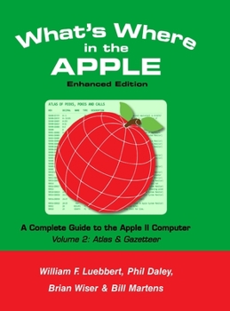 Hardcover What's Where in the APPLE - Enhanced Edition: Volume 2 - The Atlas & Gazetteer Book