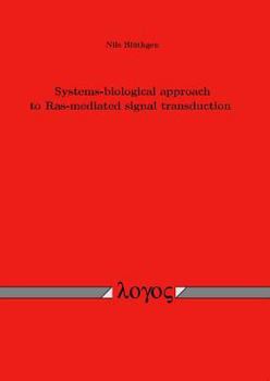 Paperback Systems-Biological Approach to Ras-Mediated Signal Transduction Book