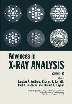 Hardcover Advances in X-Ray Analysis: Volume 26 Book