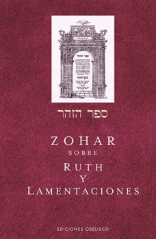 Hardcover Zohar Sobre Ruth Y Lamentaciones [Spanish] Book