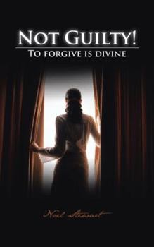 Paperback Not Guilty!: To Forgive Is Divine Book