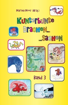 Paperback Kunterbunte Drachensachen Band 3 [German] Book