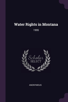 Paperback Water Rights in Montana: 1995 Book