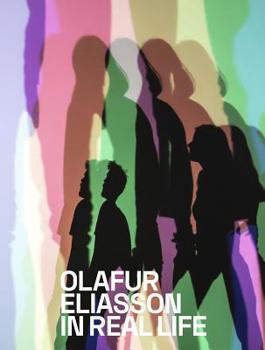 Paperback Olafur Eliasson: In Real Life Book