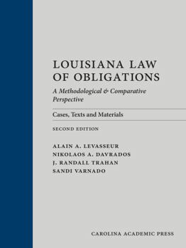 Hardcover Louisiana Law of Obligations: A Methodological and Comparative Perspective: Cases, Texts and Materials Book