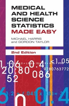 Paperback Medical and Health Science Statistics Made Easy Book