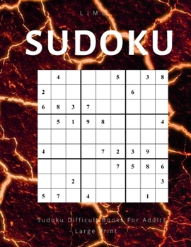 Paperback Lime Sudoku difficult books for adults large print: Sudoku hard level with answers for extreme, advanced and expert puzzle game solvers. [Large Print] Book