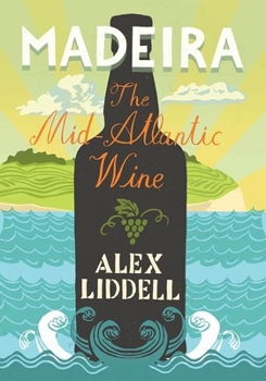 Paperback Madeira: The Mid-Atlantic Wine Book
