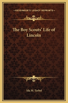 Hardcover The Boy Scouts' Life of Lincoln Book