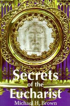 Paperback Secrets of the Eucharist Book