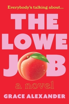 Hardcover The Lowe Job: A Novel Book