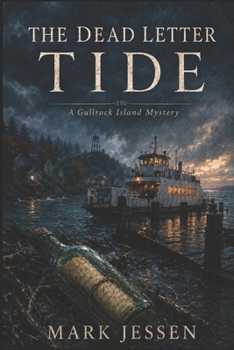 The Dead Letter Tide: A Gullrock Island Mystery