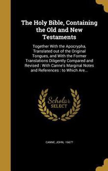 The Holy Bible: Containing The Old And New Testaments...