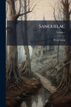 Paperback Sanguelac; Volume 1 Book