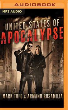United States Of Apocalypse - Book #1 of the United States of Apocalypse