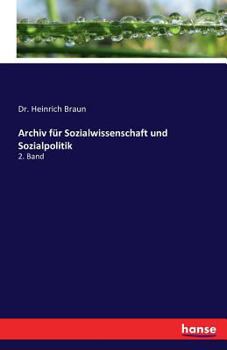 Paperback Archiv für Sozialwissenschaft und Sozialpolitik: 2. Band [German] Book