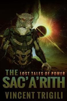 The Sac'a'rith - Book #5 of the Lost Tales of Power