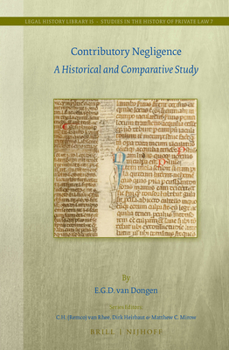 Hardcover Contributory Negligence: A Historical and Comparative Study Book