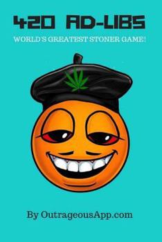 Paperback 420 Ad-Libs: World's Greatest Stoner Game Book