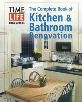 Paperback The Complete Book of Kitchen & Bathroom Renovation Book