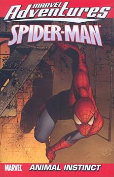 Marvel Adventures Spider-Man Volume 11: Animal Instinct - Book  of the Marvel Adventures Spider-Man (2005)