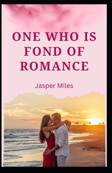 Paperback One Who Is Fond of Romance [Large Print] Book