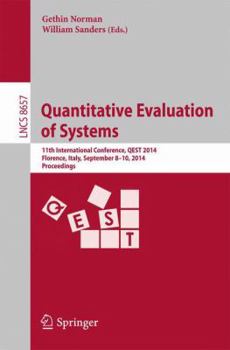 Paperback Quantitative Evaluation of Systems: 11th International Conference, Qest 2014, Florence, Italy, September 8-10, 2014, Proceedings Book