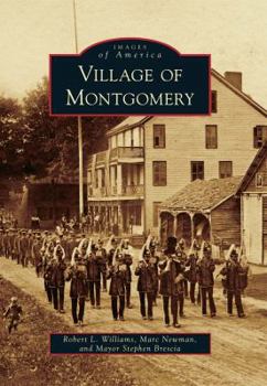 Village of Montgomery - Book  of the Images of America: New York