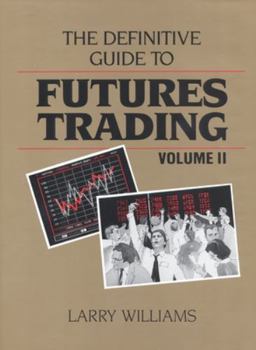 Hardcover The Definitive Guide to Futures Trading Book